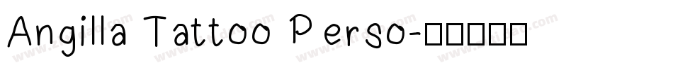 Angilla Tattoo Perso字体转换